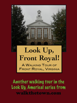 cover image of A Walking Tour of Front Royal, Virginia